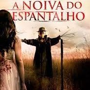 Foto A Noiva do Espantalho