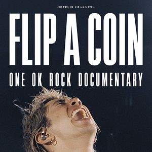 Foto Flip a Coin - ONE OK ROCK Documentary
