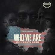 Foto Who We Are: A Chronicle of Racism in America