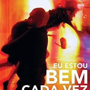 Foto Eu Estou Bem Cada Vez Melhor