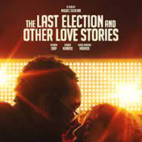 Foto The Last Election and Other Love Stories