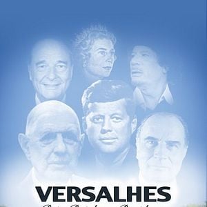 Foto Versalhes: Reis, Rainhas E Presidentes