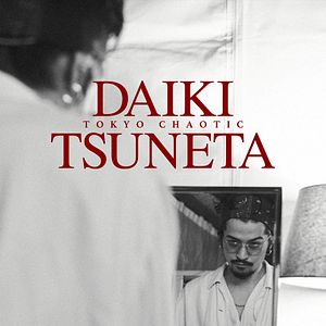 Foto Daiki Tsuneta: Tokyo Chaotic