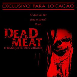 Foto Dead Meat: O Banquete dos Zumbis