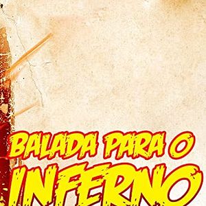 Foto Balada Para o Inferno