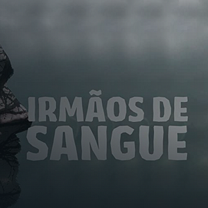 Foto Irmãos de Sangue