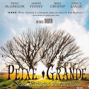 Foto Peixe Grande e Suas Histórias Maravilhosas