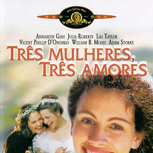 Foto Três Mulheres, Três Amores