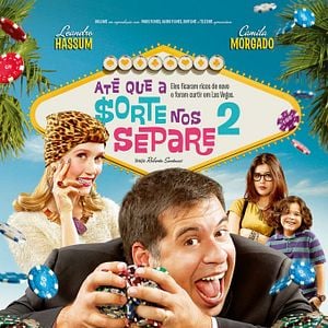 Foto Até que a Sorte nos Separe 2