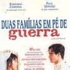 Foto Duas Famílias em Pé de Guerra