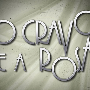Foto O Cravo e a Rosa
