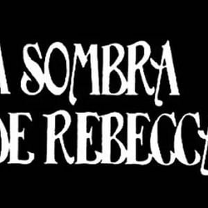 Foto A Sombra de Rebecca