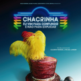 Foto Chacrinha, Eu Vim para Confundir e Não para Explicar