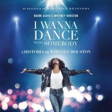 Foto I Wanna Dance With Somebody – A História de Whitney Houston