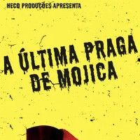 Foto A Última Praga de Mojica