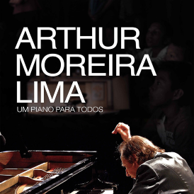 Foto Arthur Moreira Lima: Um Piano Para Todos