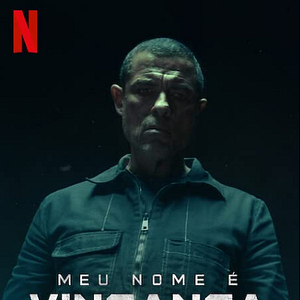 Foto Meu Nome É Vingança