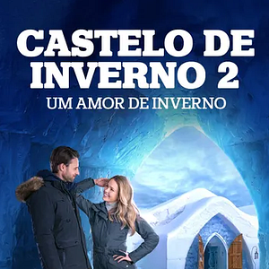 Foto Castelo de Inverno 2 - Um Amor de Inverno