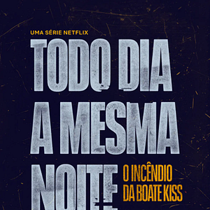 Foto Todo Dia a Mesma Noite