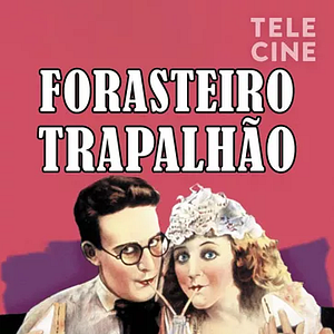 Foto Forasteiro Trapalhão