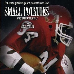 Foto Small Potatoes: Who Killed The USFL?