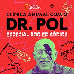 Foto Clínica Animal com o Dr. Pol: Especial 200 Episódios