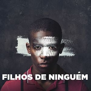 Foto Filhos de Ninguém