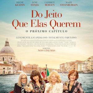 Foto Do Jeito Que Elas Querem - O Próximo Capítulo