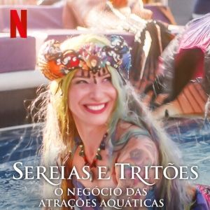 Foto Sereias e Tritões: O Negócio das Atrações Aquáticas