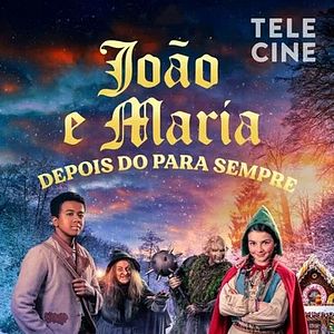Foto João e Maria: Depois do Para Sempre