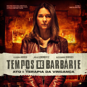 Foto Tempos de Barbárie - Ato I: Terapia da Vingança