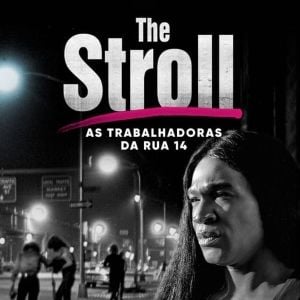 Foto The Stroll: As Trabalhadoras da Rua 14