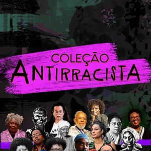 Foto Coleção Antirracista