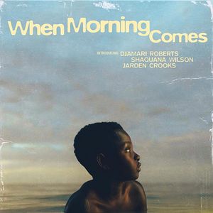 Foto When Morning Comes