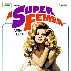 Foto A Super Fêmea