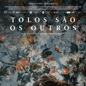 Foto Tolos São os Outros