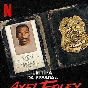 Foto Um Tira da Pesada 4: Axel Foley