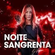 Foto Noite Sangrenta