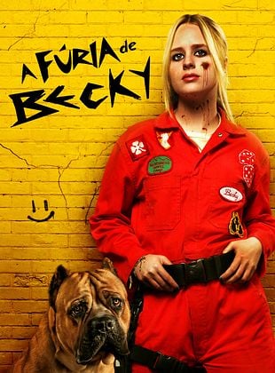 Pôster de A Fúria De Becky
