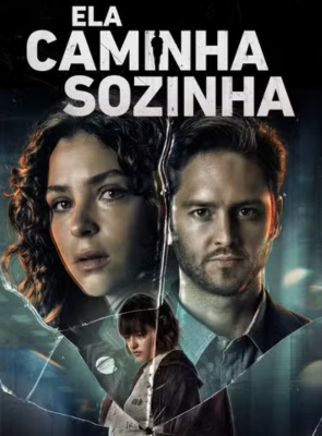 Pôster de Ela Caminha Sozinha