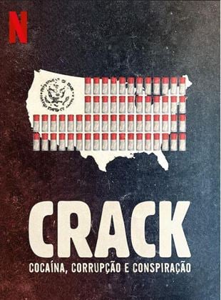  Crack: Cocaine, Corruption & Conspiracy