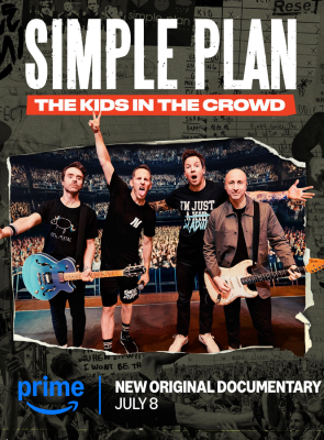 Pôster de Simple Plan: The Kids in the Crowd