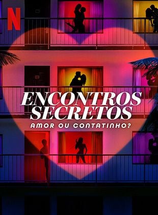 Pôster de Encontros Secretos: Amor ou Contatinho?