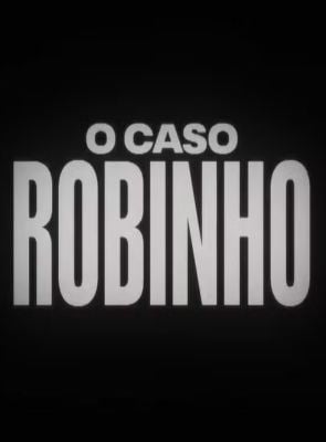 O Caso Robinho