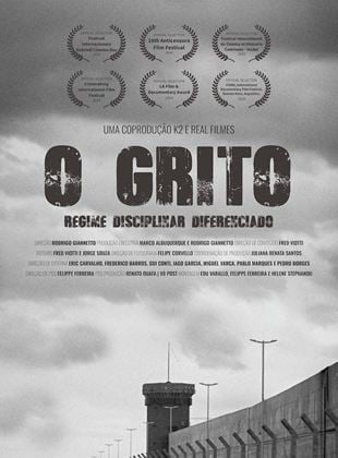 O Grito - Regime Disciplinar Diferenciado