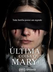  A Última Coisa que Mary Viu