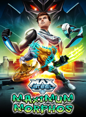 Pôster de Max Steel: Todo Poderoso Morphos