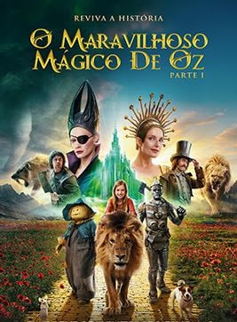  O Maravilhoso Mágico de Oz: Parte 1