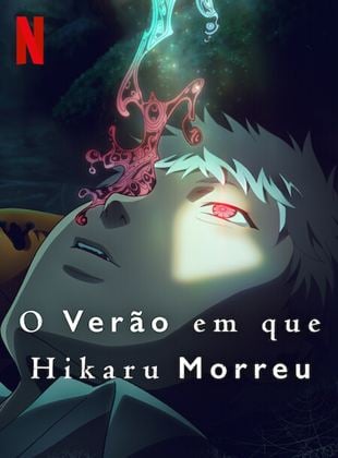 O Verão em que Hikaru Morreu