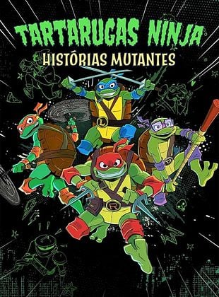 Pôster de Tartarugas Ninja: Histórias Mutantes